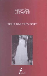 Tout bas très fort - GENEVIEVE LETARTE