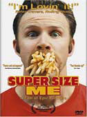 Super size me (malbouffe à l'américaine) - SPURLOCK MORGAN