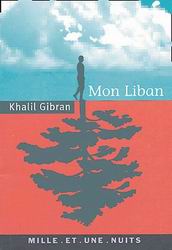 Mon Liban - KHALIL GIBRAN