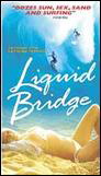 Liquid Bridge - AVALON PHILLIP