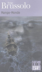 Mange-monde - SERGE BRUSSOLO