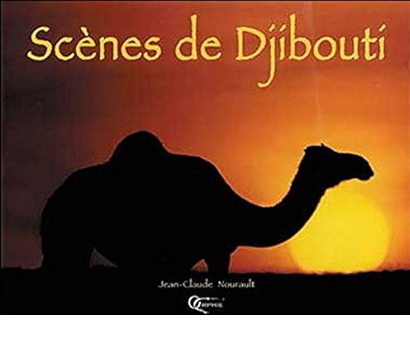Scènes de Djibouti - JEAN-CLAUDE NOURAULT