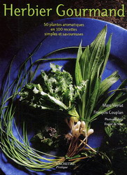 Herbier gourmand - MARC VEYRAT - FRANCOIS COUPLAN