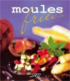 Moules, frites - COLLECTIF