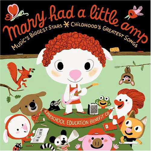 Mary Had A Little Amp: A Preschool Educa - COMPILATION