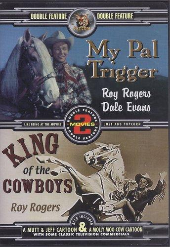 My Pal Trigger/King Of The Cowboys - 