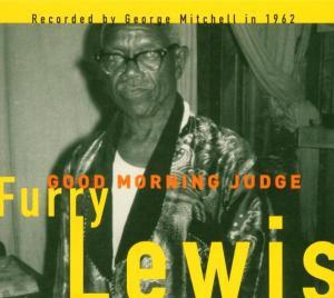 Good Morning Judge - LEWIS FURRY