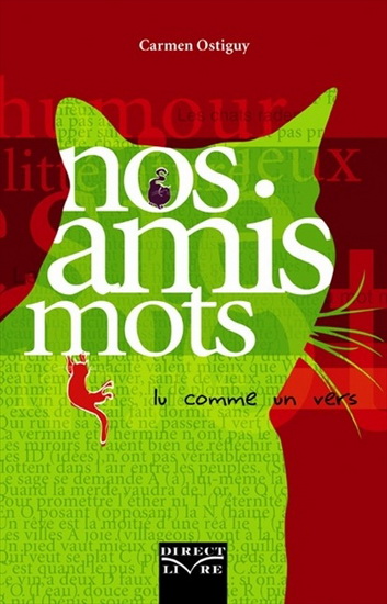 Nos amis mots, lu comme un vers - CARMEN OSTIGUY