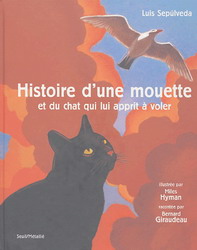 Hist. de la mouette et chat qui lui... - LUIS SEPULVEDA
