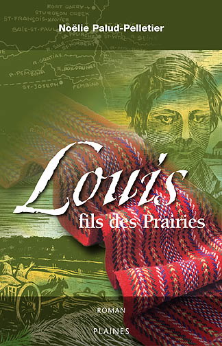 Louis, fils des Prairies - NOELIE PALUD-PELLETIER