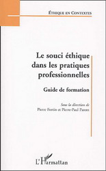 Le Souci éthique dans pratiques profes. - PIERRE FORTIN & AL