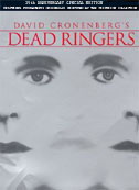 Dead Ringers - 15th anniversary - CRONENBERG DAVID