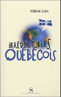 Irréductibles Québécois - VALERIE LION