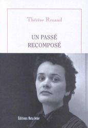 Un passé recomposé - THERESE RENAUD