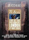 Zucchero : Live at the Royal Albert Hall - ZUCCHERO
