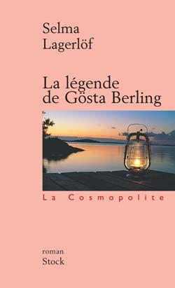 Légende Gosta Berling - SELNA LAGERLOF