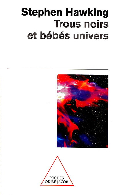 Trous noirs et bébés univers - STEPHEN HAWKING