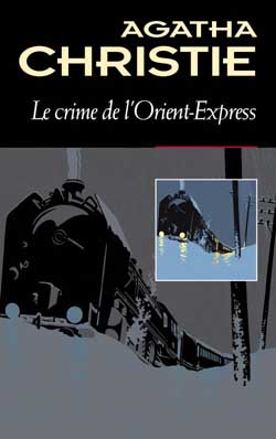 Le Crime de l&#39;Orient-Express - AGATHA CHRISTIE