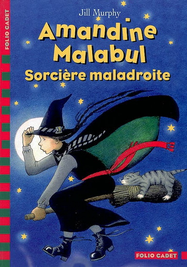 Amandine Malabul sorcière maladroite - JILL MURPHY