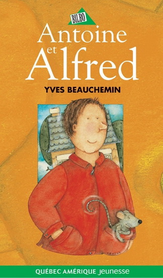 Antoine et Alfred - YVES BEAUCHEMIN
