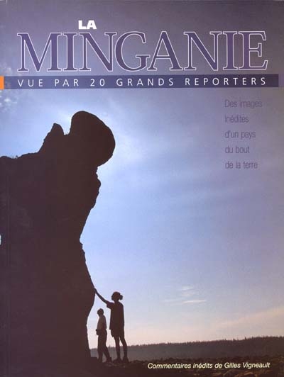 Minganie vue par vingt grands reportaire - SCHURR - LARIVIERE