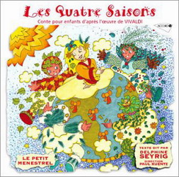 Vivaldi - Les quatre saisons - PETIT MENESTREL SERIE CONTE POUR ENFANTS