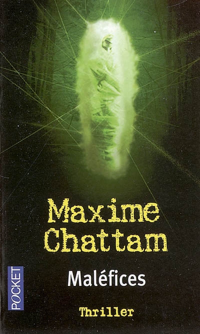 Maléfices - MAXIME CHATTAM