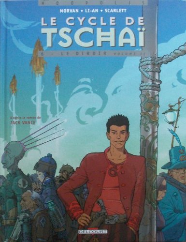 Le Cycle de Tschaï - JEAN-DAVID MORVAN