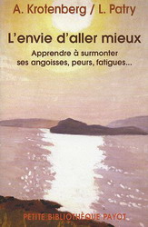 L'Envie d'aller mieux - ALAIN KROTENBERG - LUC PATRY