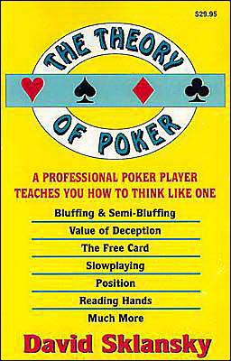 The Theory of poker - DAVID SKLANSKY