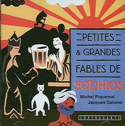 Petites et grandes fables de Sophios - MICHEL PIQUEMAL