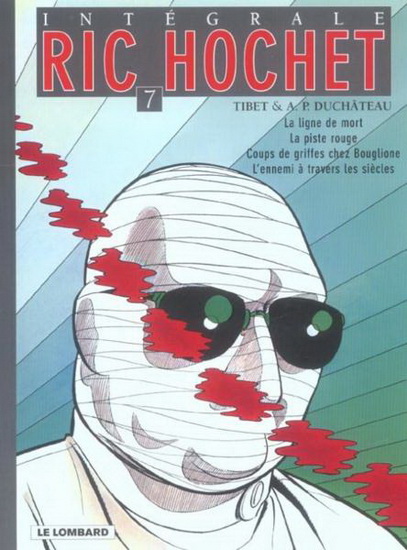 Ric Hochet T.07 L'intégrale - TIBET - DUCHATEAU