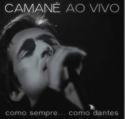 Como sempre como dantes (2cd)   ao vivo - CAMANE