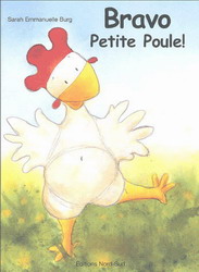 Bravo, petite poule! - SARAH EMMANUELLE BURG