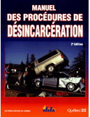 Manuel procédures désincarcération 2e Ed - COLLECTIF