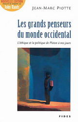Les Grands penseurs du monde occidental - JEAN-MARC PIOTTE