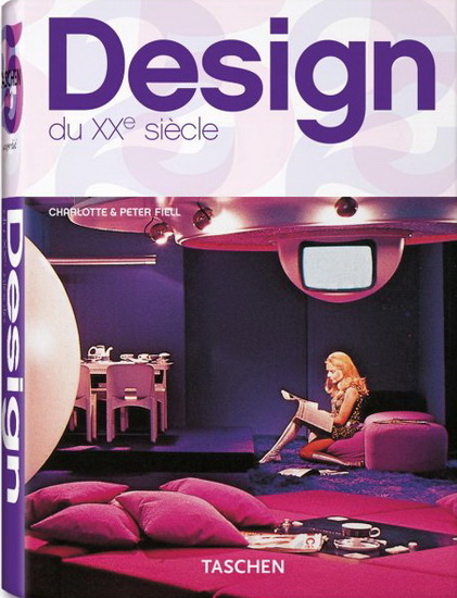 Design du XXe siècle - CHARLOTTE FIELL - PETER