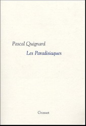 Les Paradisiaques - PASCAL QUIGNARD