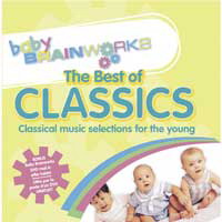 The Best of classics Baby brainworks - COMPILATION