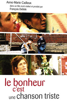 le Bonheur c'est une chanson triste - DELISLE FRANCOIS