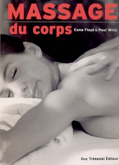 Massage du corps - ESME FLOYD - PAUL WILLS