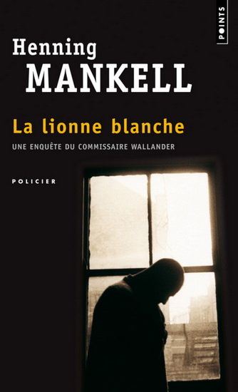 La Lionne blanche - HENNING MANKELL