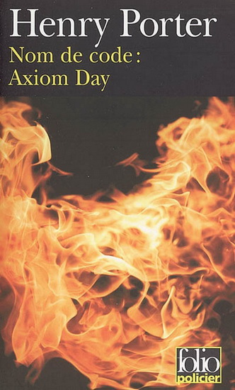 Nom de code: Axiom Day - HENRY PORTER