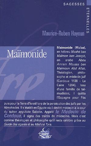 Maïmonide - MAURICE-RUBEN HAYOUN