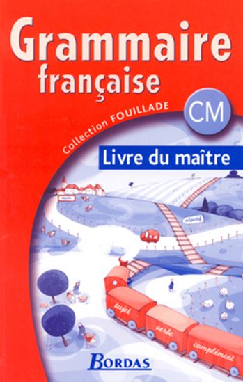 Grammaire française CM - COLLECTIF