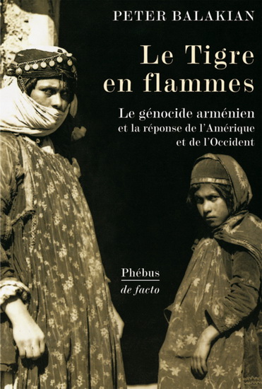 Le Tigre en flammes - PETER BALAKIAN