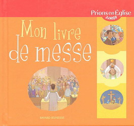 Mon livre de messe - COLLECTIF