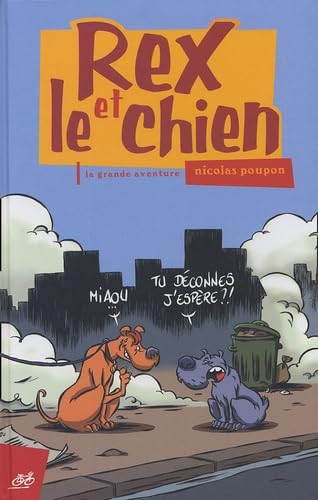 Rex et le chien #2005 - NICOLAS POUPON