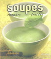 Soupes chaudes et froides - COLLECTIF