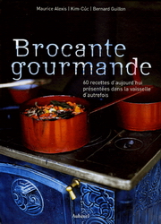 Brocante gourmande - MAURICE ALEXIS